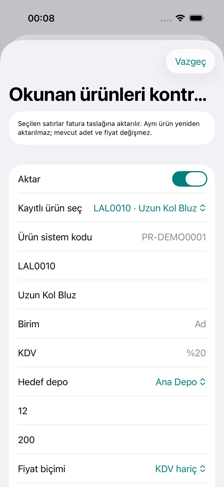 Okunan ürünlerin kod, ad, adet ve fiyat kontrolü — demo verisi, yayına hazırlanan sürüm